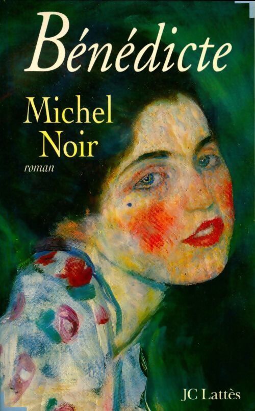 Bénédicte - Michel Noir - Livre