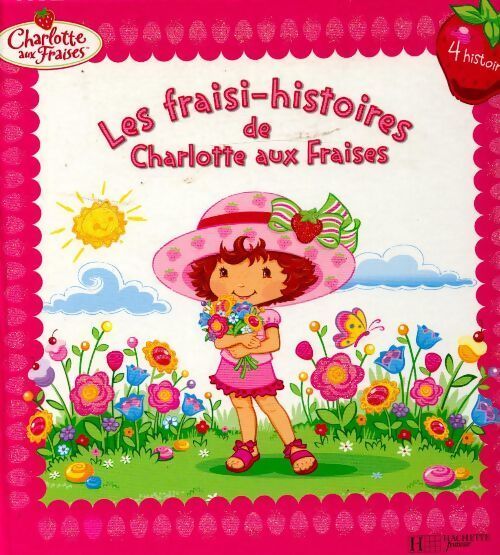 Les fraisi-histoires de Charlotte aux fraises - Sudipta Bardhan-Quallen - Livre