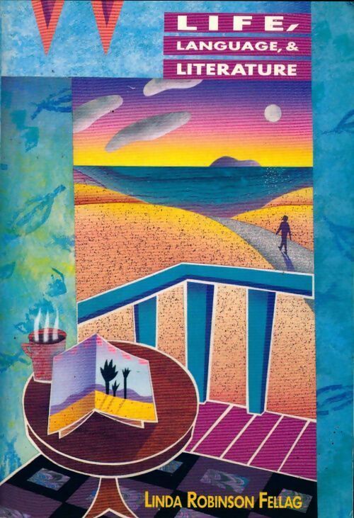 Life, language & literature - Linda Robinson Fellag - Livre