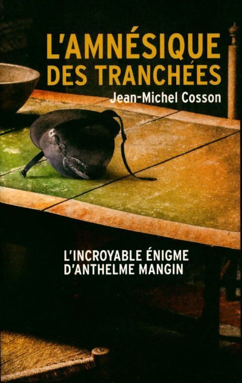 L'amnésique des tranchées - Jean-Michel Cosson - Livre