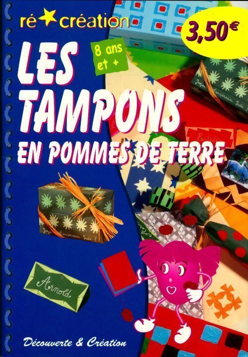 Les tampons en pommes de terre - Delphine Gravier - Livre