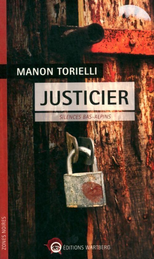 Justicier. Silences bas-alpins - Manon Torielli - Livre