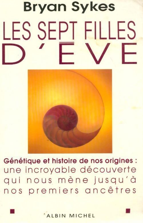 Les sept filles d'Eve - Bryan Sykes - Livre