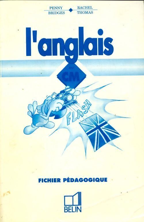L'anglais au CM. Livre du maître, fichiers pédagogiques - P Bridges - Livre