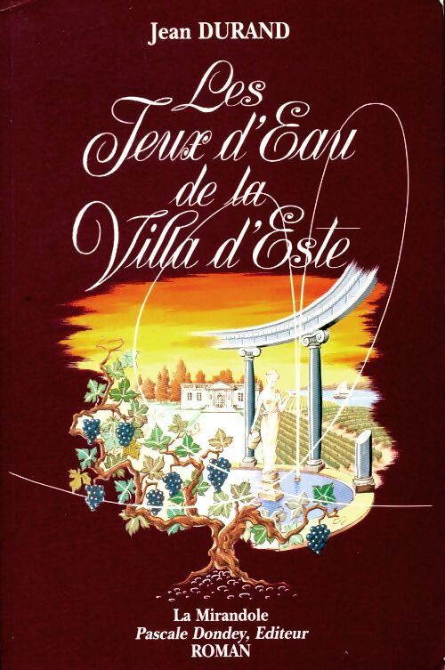 Les jeux d'eau de la villa d'Este - Jean Durand - Livre