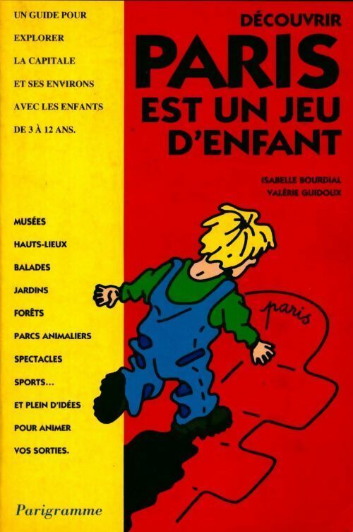 Découvrir Paris est un jeu d'enfant - Isabelle Calabre - Livre