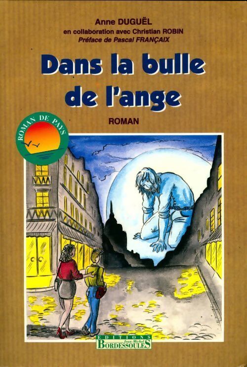 Dans la bulle de l'ange - Anne Duguël - Livre