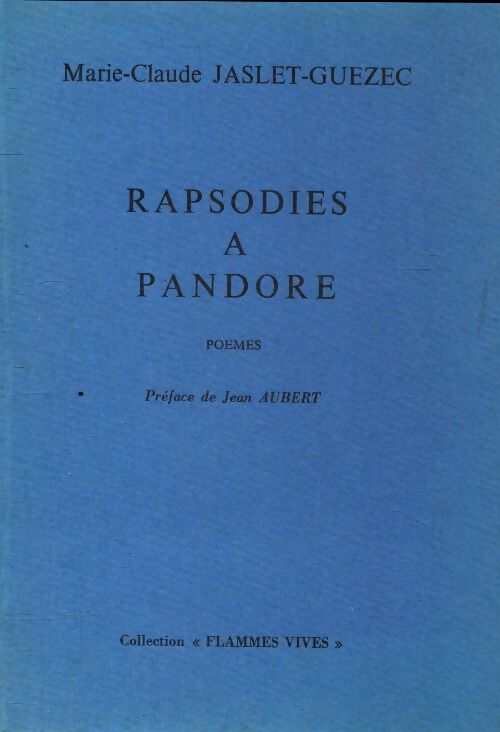 Rapsodie à Pandore - Marie-Claude Jaslet-Guezec - Livre