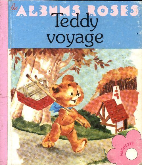 Teddy voyage - Claude Voilier - Livre