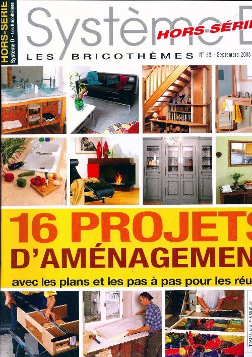 Systeme D Hors-Série n°63 : 16 projets d'aménagment - Collectif - Livre