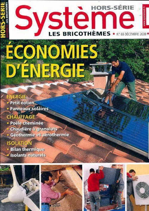 Systeme D Hors-Série n°68 : Economies d'énergie - Collectif - Livre