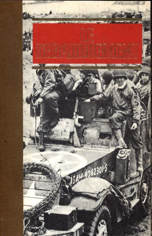 Le débarquement - Claude Bertin - Livre