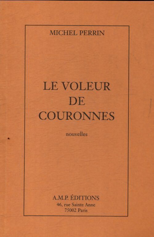 Le voleur de couronne - Michel Perrin - Livre