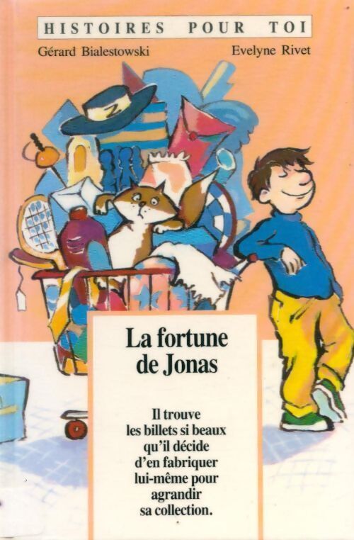 La fortune de jonas - Gérard Bialestowski - Livre