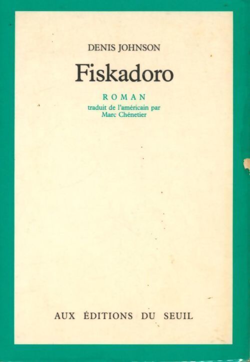 Fiskadoro - Denis Johnson - Livre