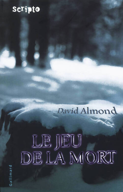 Le jeu de la mort - David Almond - Livre