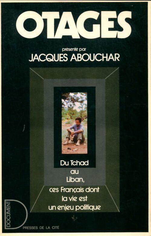 Otages - Jacques Abouchar - Livre