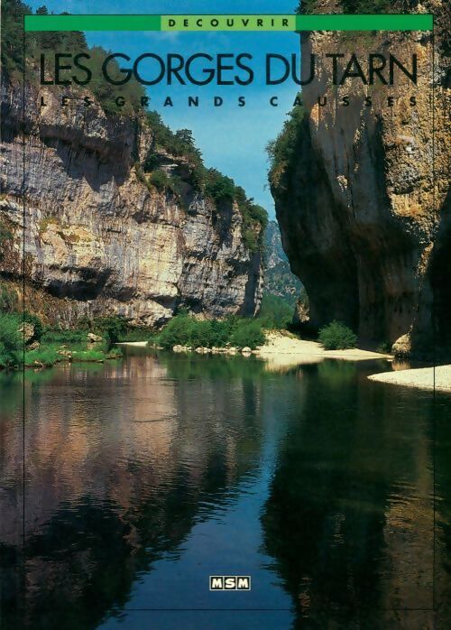Les Gorges du Tarn - Michèle Aué - Livre
