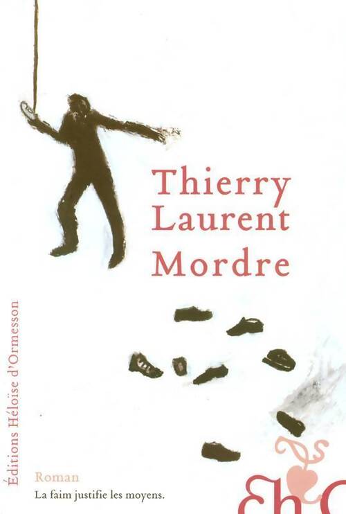 Mordre - Thierry Laurent - Livre