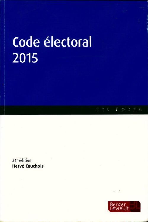 Code électoral 2015 - Hervé Cauchois - Livre