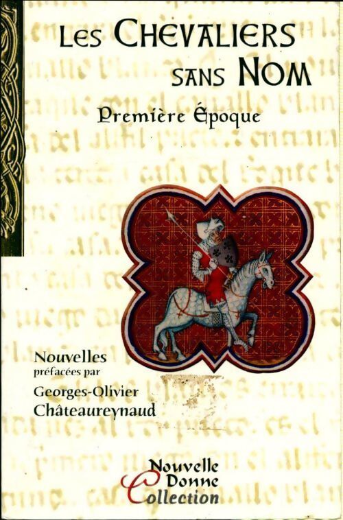 Les Chevaliers sans nom Tome I - Collectif - Livre