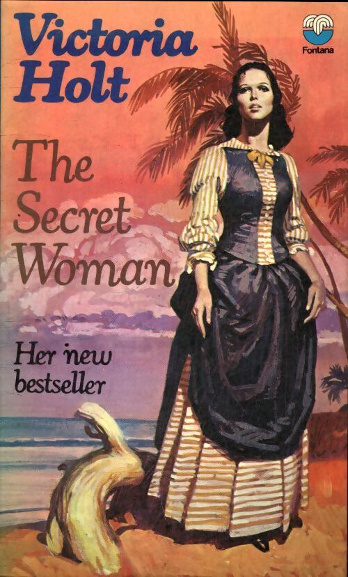 The secret woman - Victoria Holt - Livre