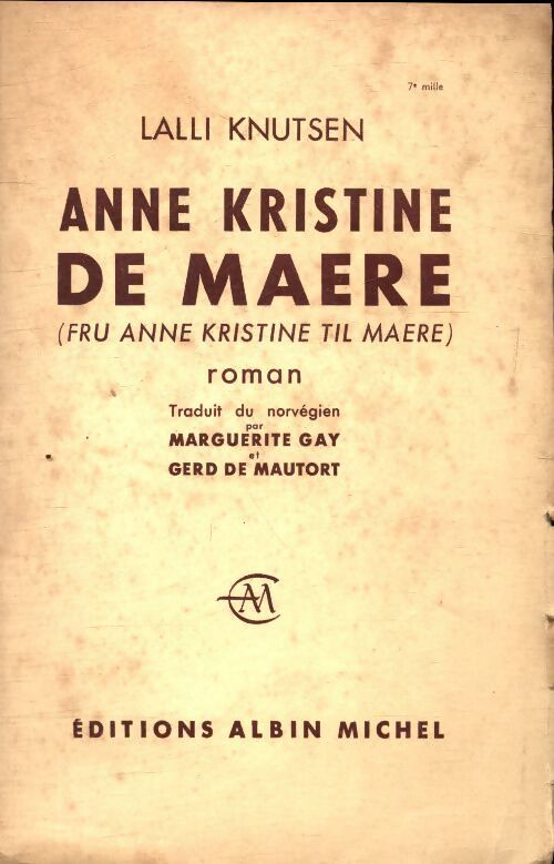 Anne Kristine de Maere - Lalli Knutsen - Livre