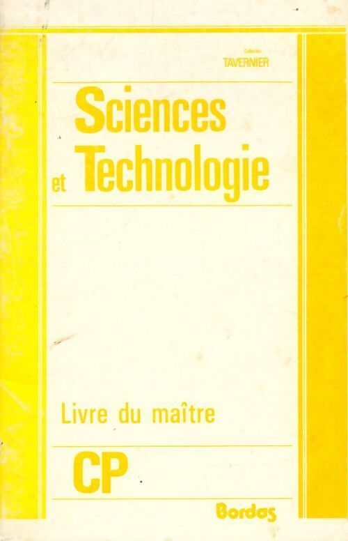 Sciences et technologie.Livre du maître CP - Tavernier R - Livre