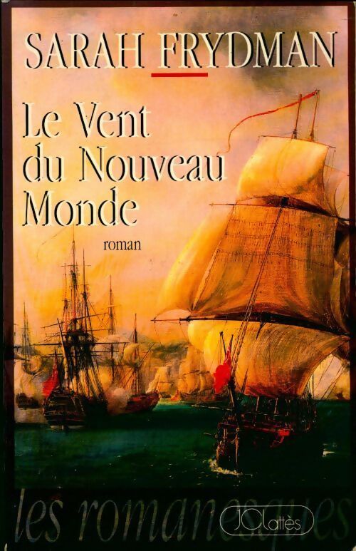 Le vent du Nouveau Monde - Sarah Frydman - Livre