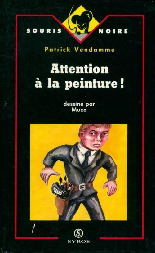 Attention a la peinture - Patrick Vendamme - Livre