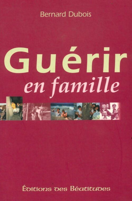 Guérir en famille - Dubois - Livre