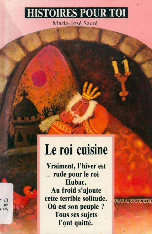 Le roi cuisine - Marie-José Sacré - Livre