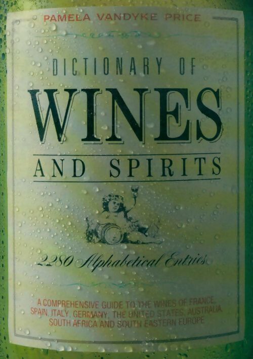 Dictionary of wines and spirits - Pamela Vandyke Price - Livre
