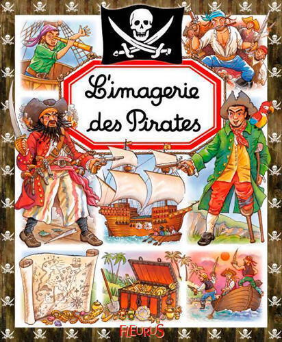 L'imagerie des pirates - Emilie Beaumont - Livre