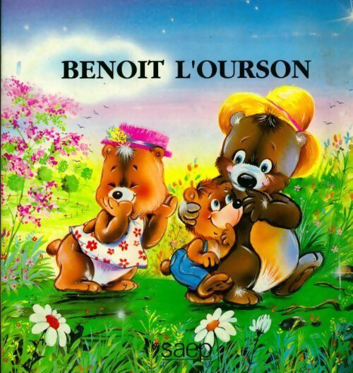 Benoit l'ourson - Collectif - Livre