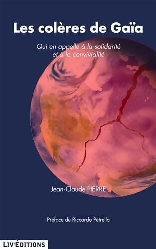 Les colères de Gaia - Jean-Claude Pierre - Livre