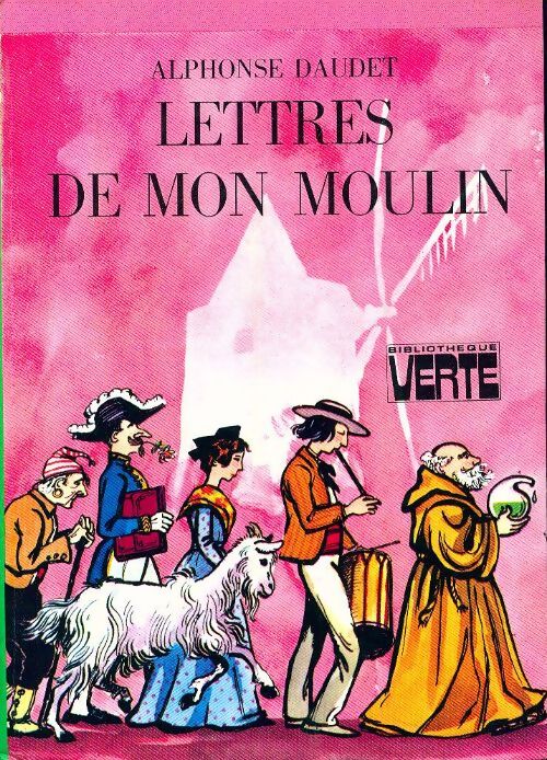Lettres de mon moulin - Alphonse Daudet - Livre