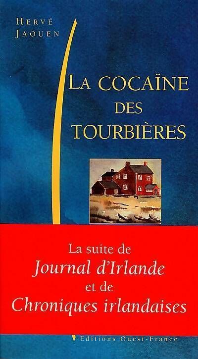 La cocaïne des tourbières - Hervé Jaouen - Livre