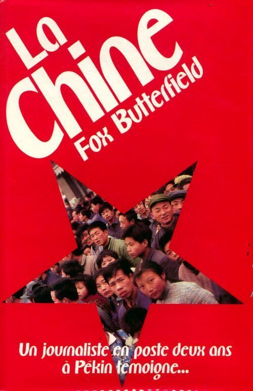 La Chine - Fox Butterfield - Livre