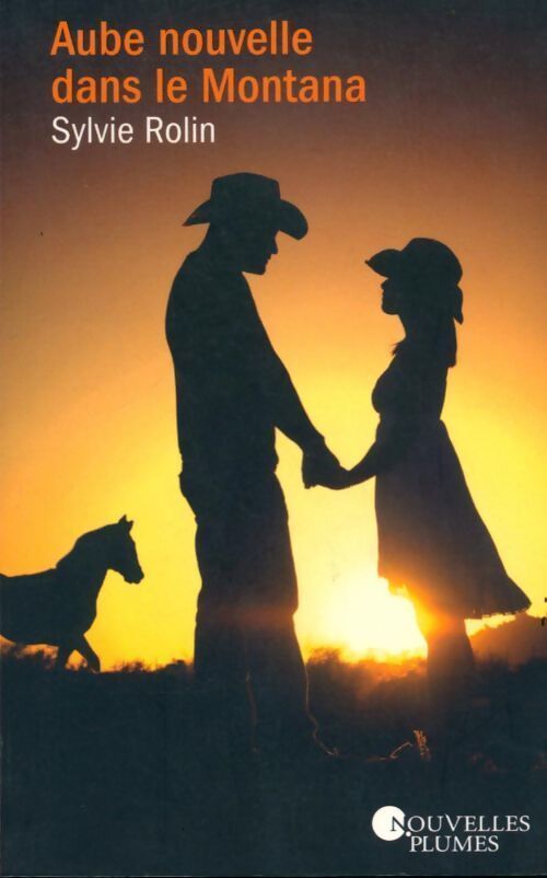 Aube nouvelle dans le Montana - Sylvie Rollin - Livre