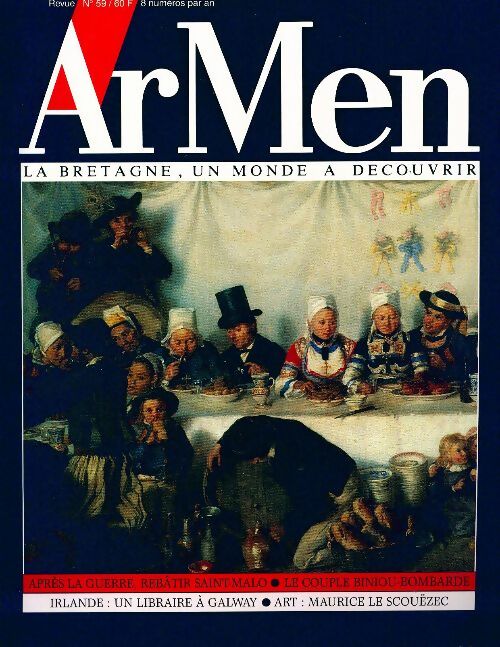 ArMen n°59 : Après la guerre, rebâtir Saint-Malo / Le couple biniou-bombarde - Collectif - Livre