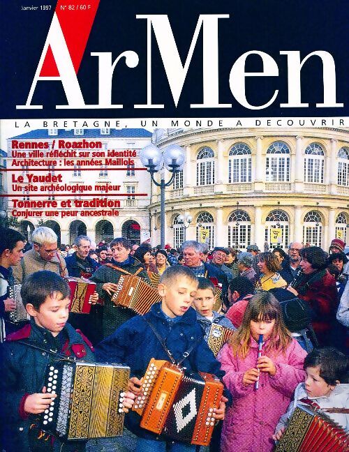 ArMen n°82 : Rennes / Le Yaudet / Tonnerre et tradition - Collectif - Livre