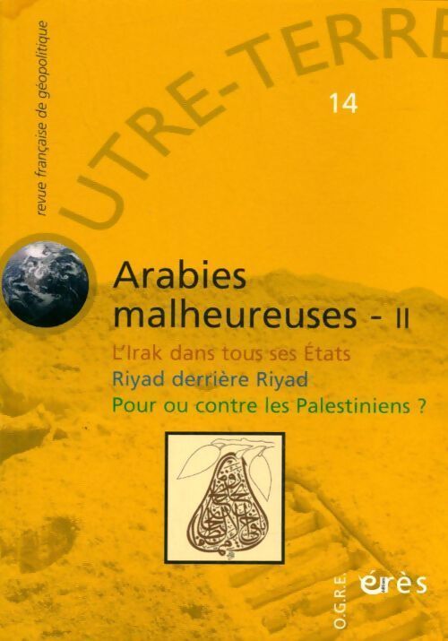 Outre-terre n°14 : Arabies malheureuses : Tome II - Michel Korinman - Livre