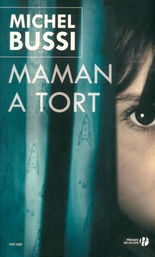 Maman a tort - Michel Bussi - Livre