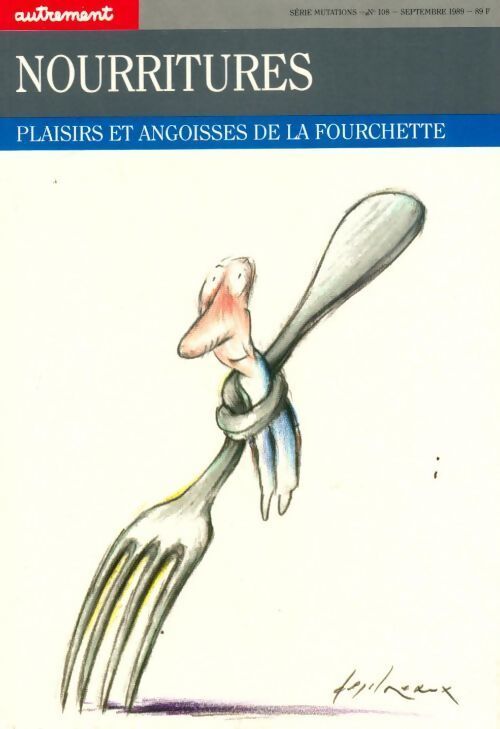 Nourritures - Collectif - Livre