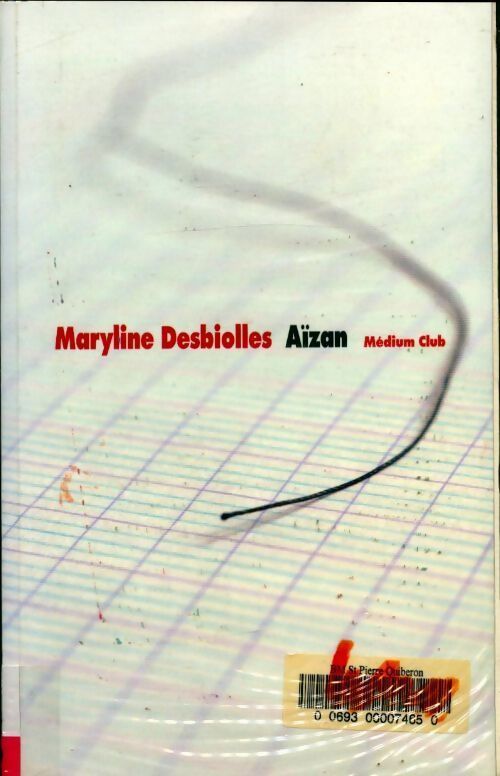 Aïzan - Maryline Desbiolles - Livre