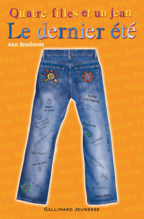 Quatre filles et un jean Tome IV : Le dernier été - Ann Brashares - Livre