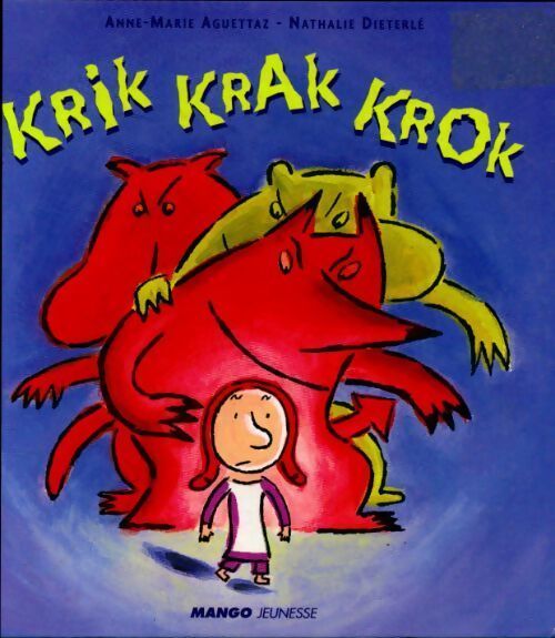 Krik krak krok - Nathalie Dieterlé - Livre