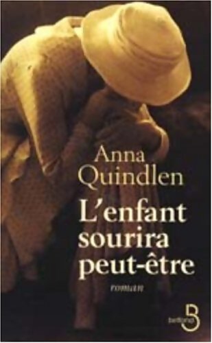 L'enfant sourira peut-être - Anna Quindlen - Livre