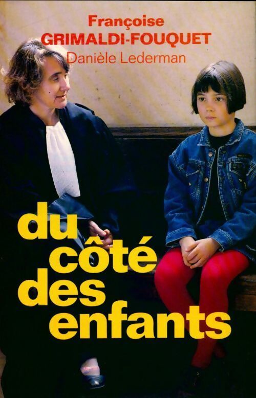 Du côté des enfants - Françoise Grimaldi-Fouquet - Livre